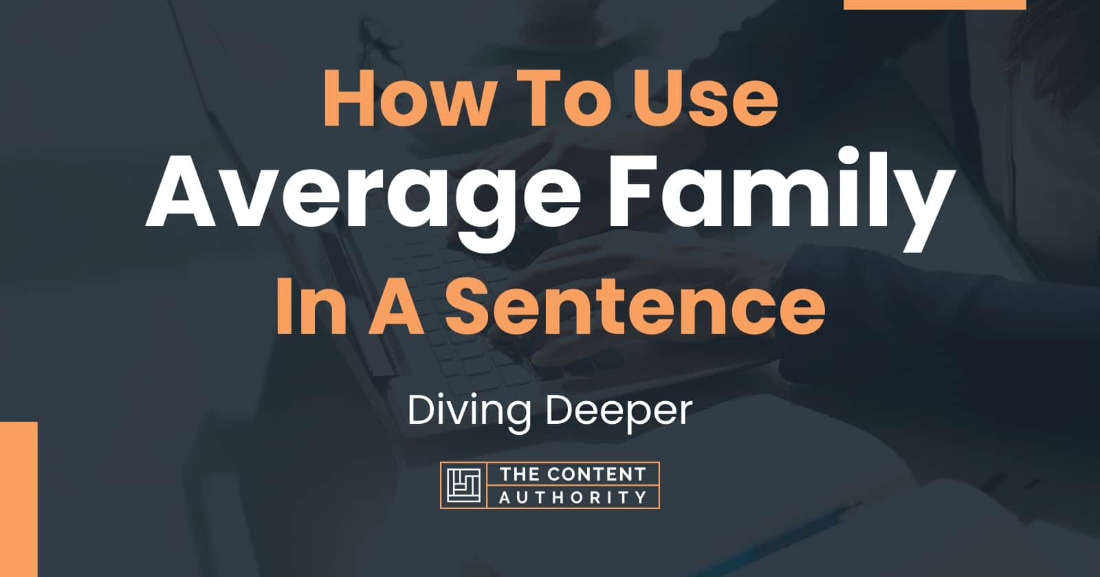 how-to-use-average-family-in-a-sentence-diving-deeper