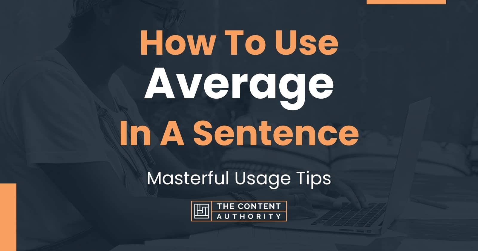 how-to-use-average-in-a-sentence-masterful-usage-tips