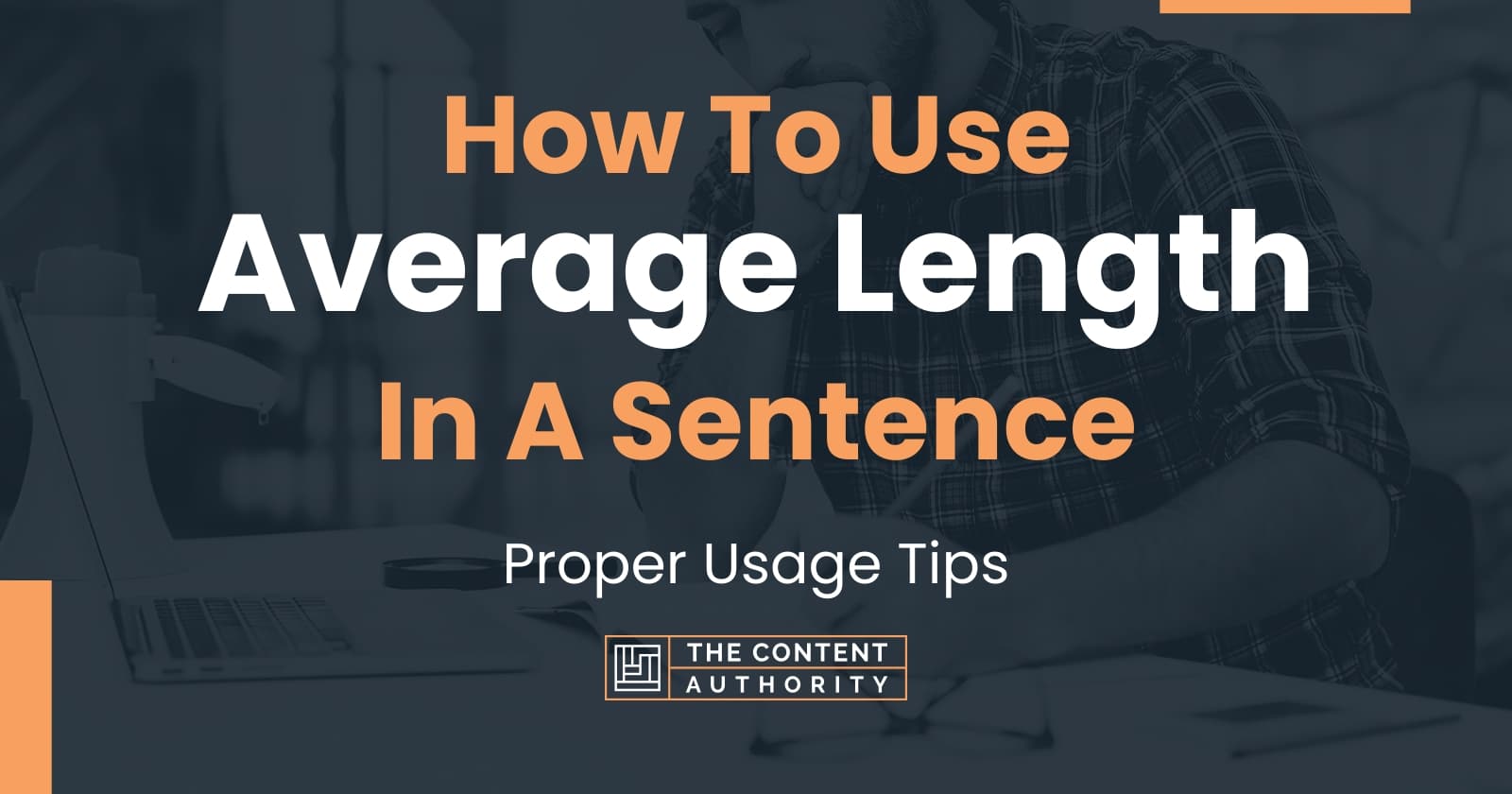 how-to-use-average-length-in-a-sentence-proper-usage-tips