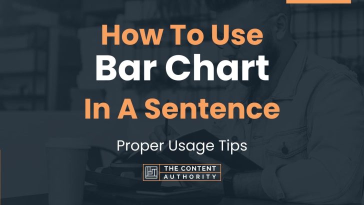 how-to-use-bar-chart-in-a-sentence-proper-usage-tips