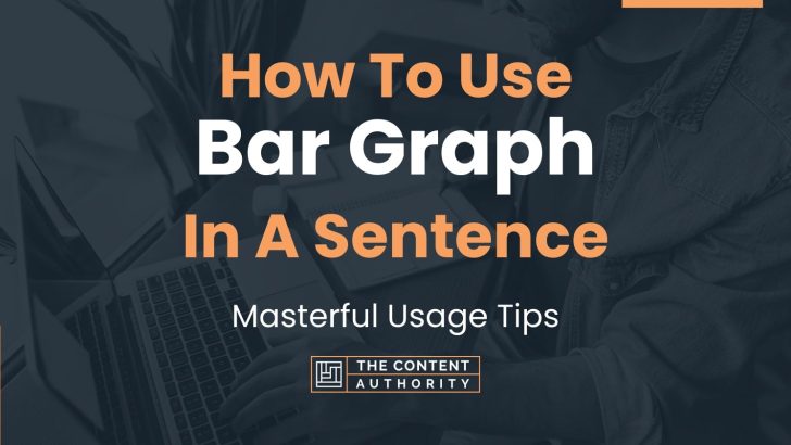 how-to-use-bar-graph-in-a-sentence-masterful-usage-tips