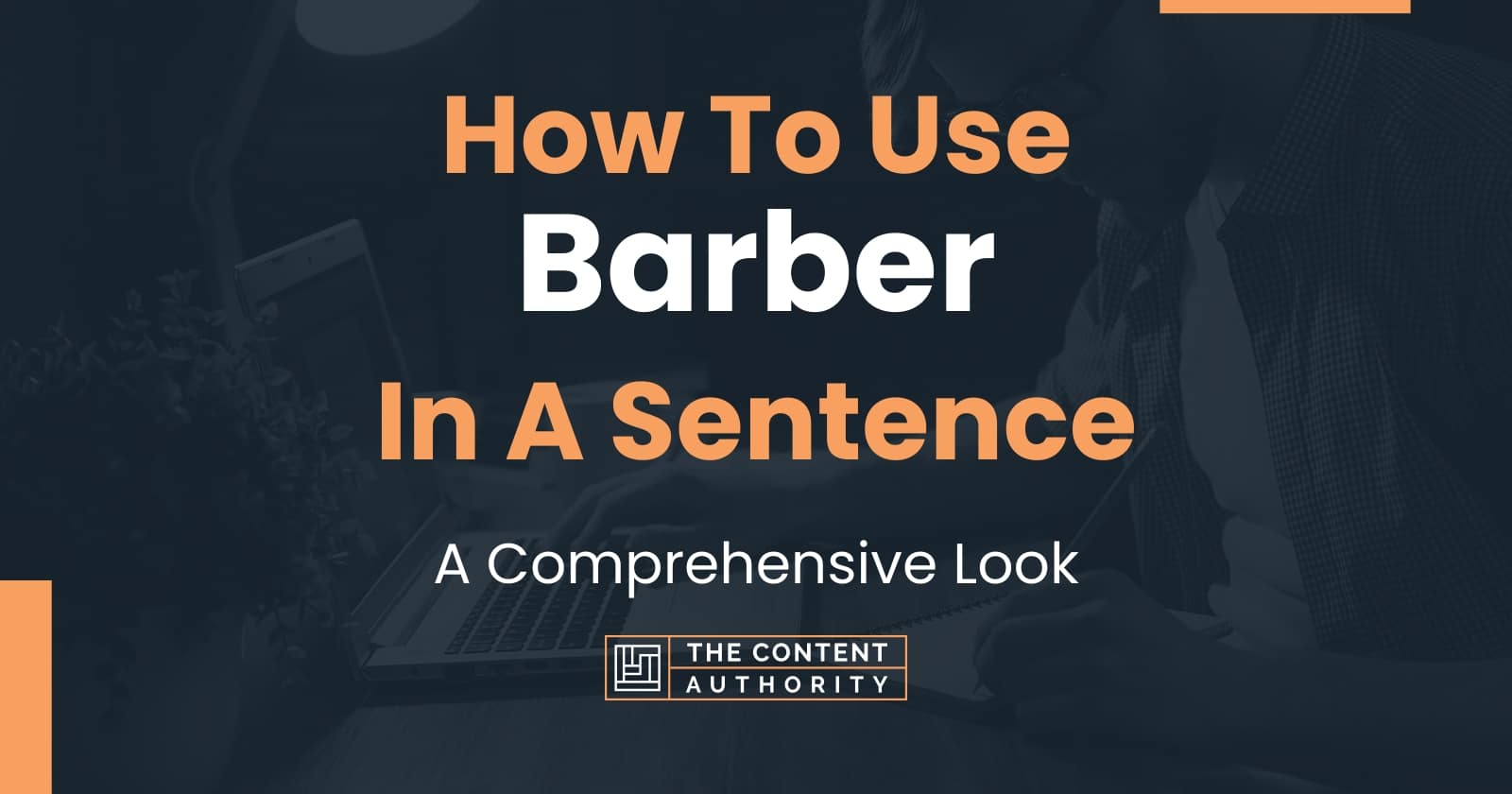 how-to-use-barber-in-a-sentence-a-comprehensive-look