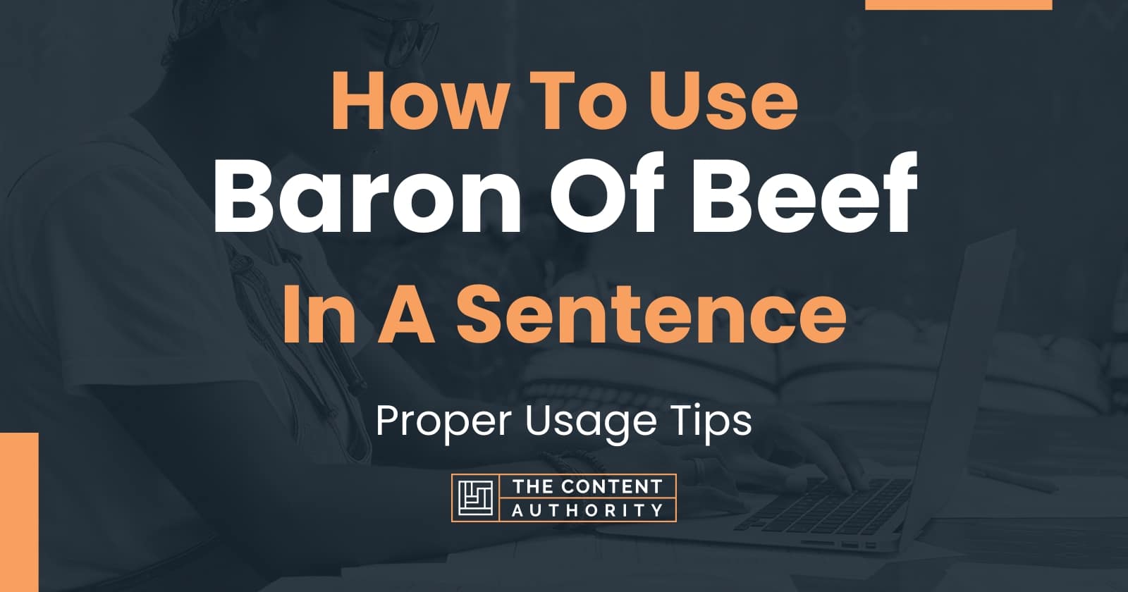 how-to-use-baron-of-beef-in-a-sentence-proper-usage-tips