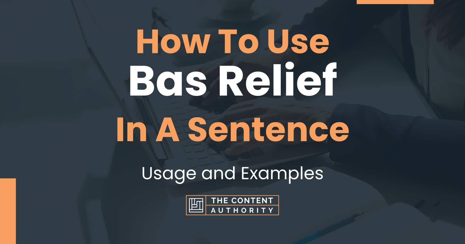 how-to-use-bas-relief-in-a-sentence-usage-and-examples