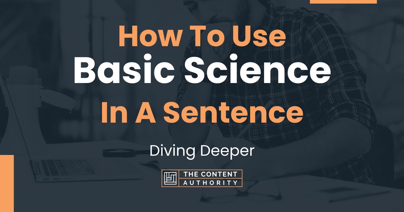 how-to-use-basic-science-in-a-sentence-diving-deeper