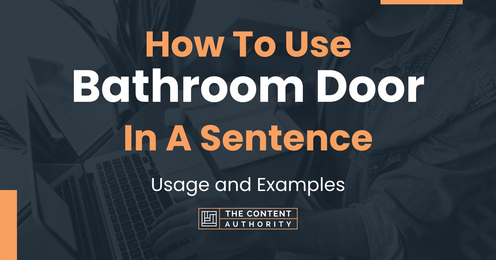 how-to-use-bathroom-door-in-a-sentence-usage-and-examples