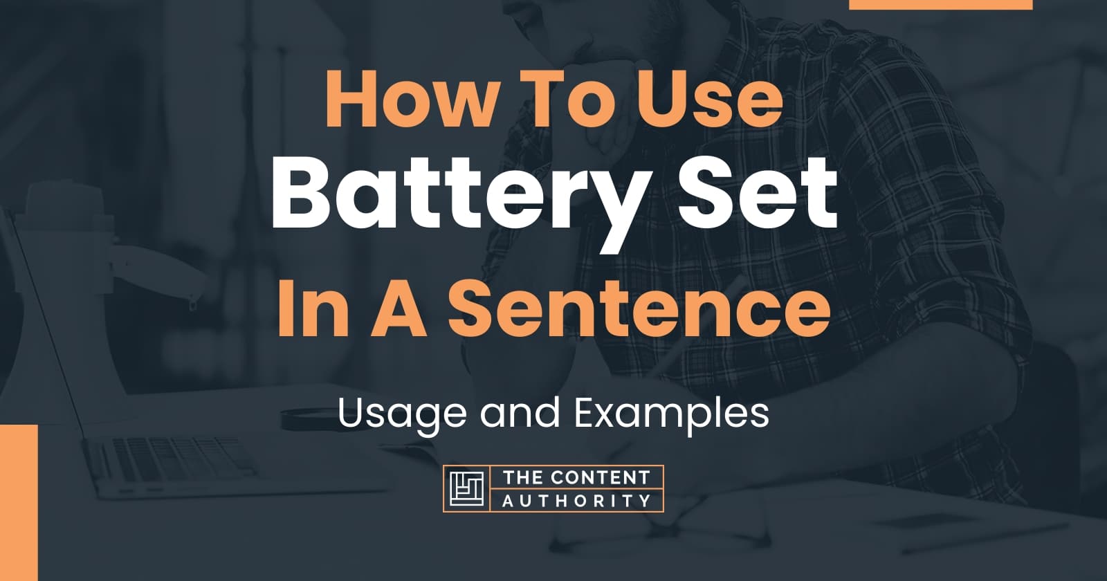 How To Use "Battery Set" In A Sentence Usage and Examples