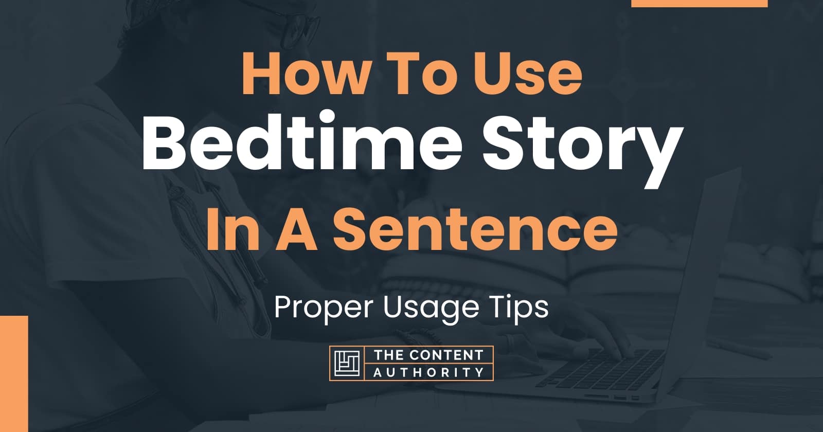 how-to-use-bedtime-story-in-a-sentence-proper-usage-tips