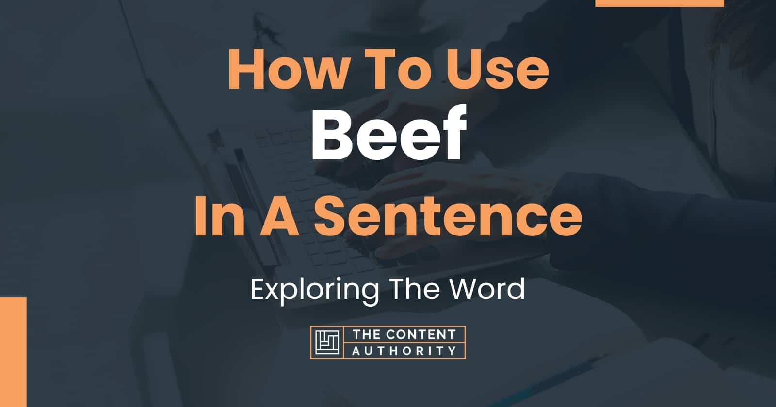 how-to-use-beef-in-a-sentence-exploring-the-word