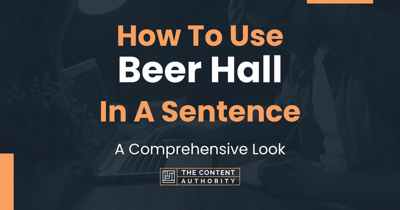 how-to-use-beer-hall-in-a-sentence-a-comprehensive-look