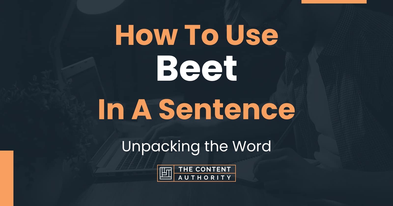 how-to-use-beet-in-a-sentence-unpacking-the-word