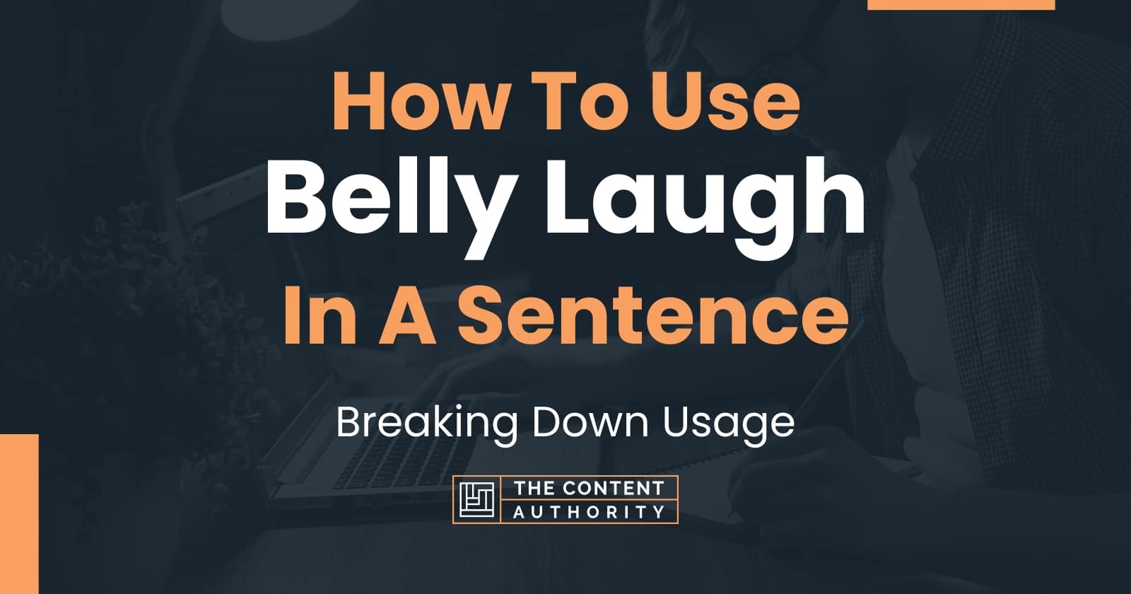 how-to-use-belly-laugh-in-a-sentence-breaking-down-usage