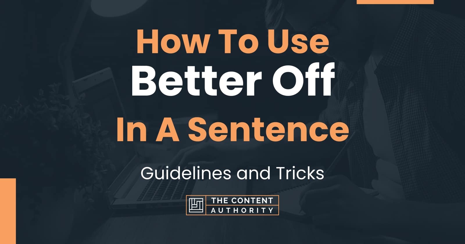 how-to-use-better-off-in-a-sentence-guidelines-and-tricks