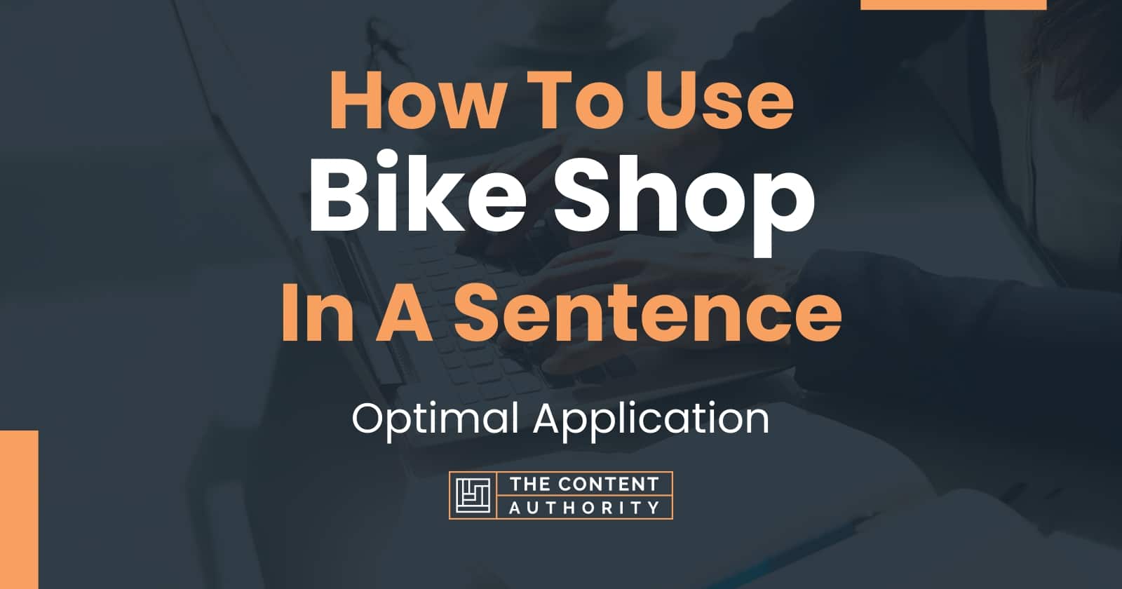 how-to-use-bike-shop-in-a-sentence-optimal-application