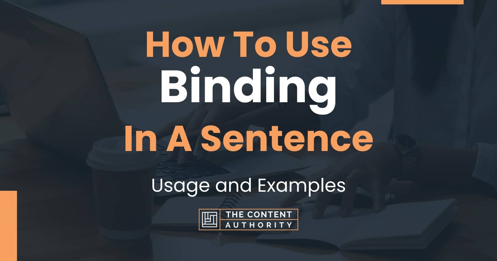 Use The Word Binding In A Sentence