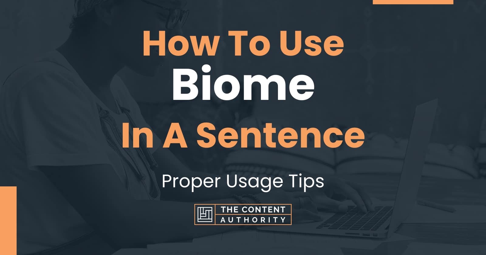 how-to-use-biome-in-a-sentence-proper-usage-tips