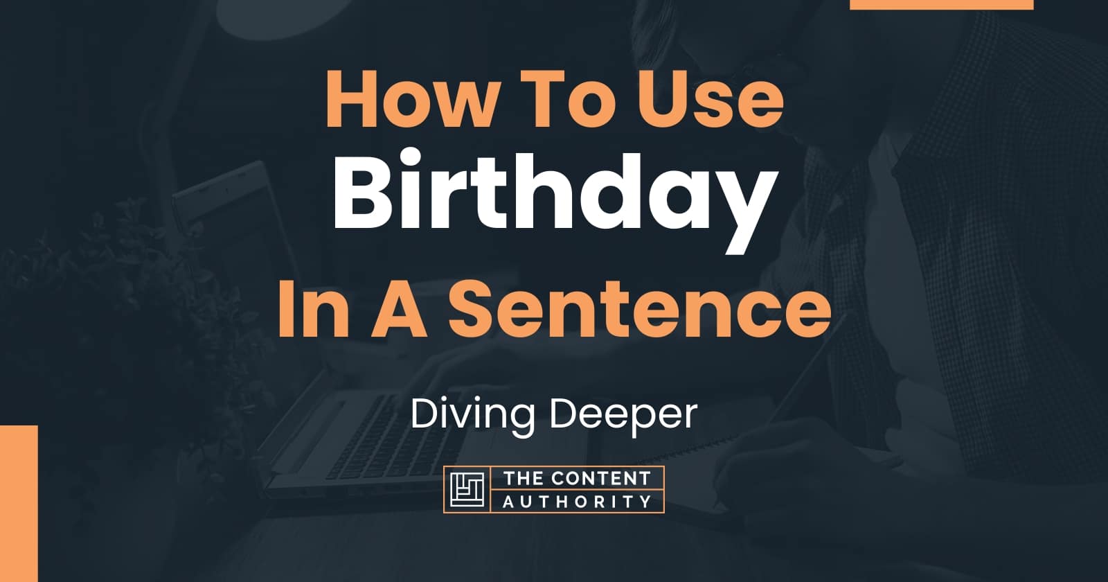 Use Happy Birthday In A Sentence