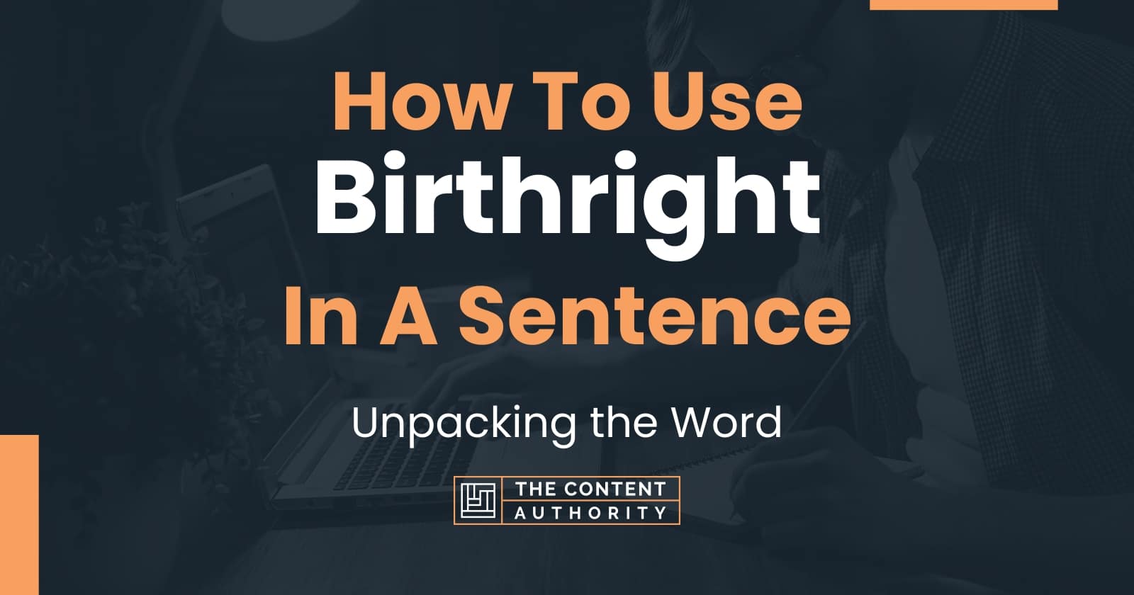 how-to-use-birthright-in-a-sentence-unpacking-the-word