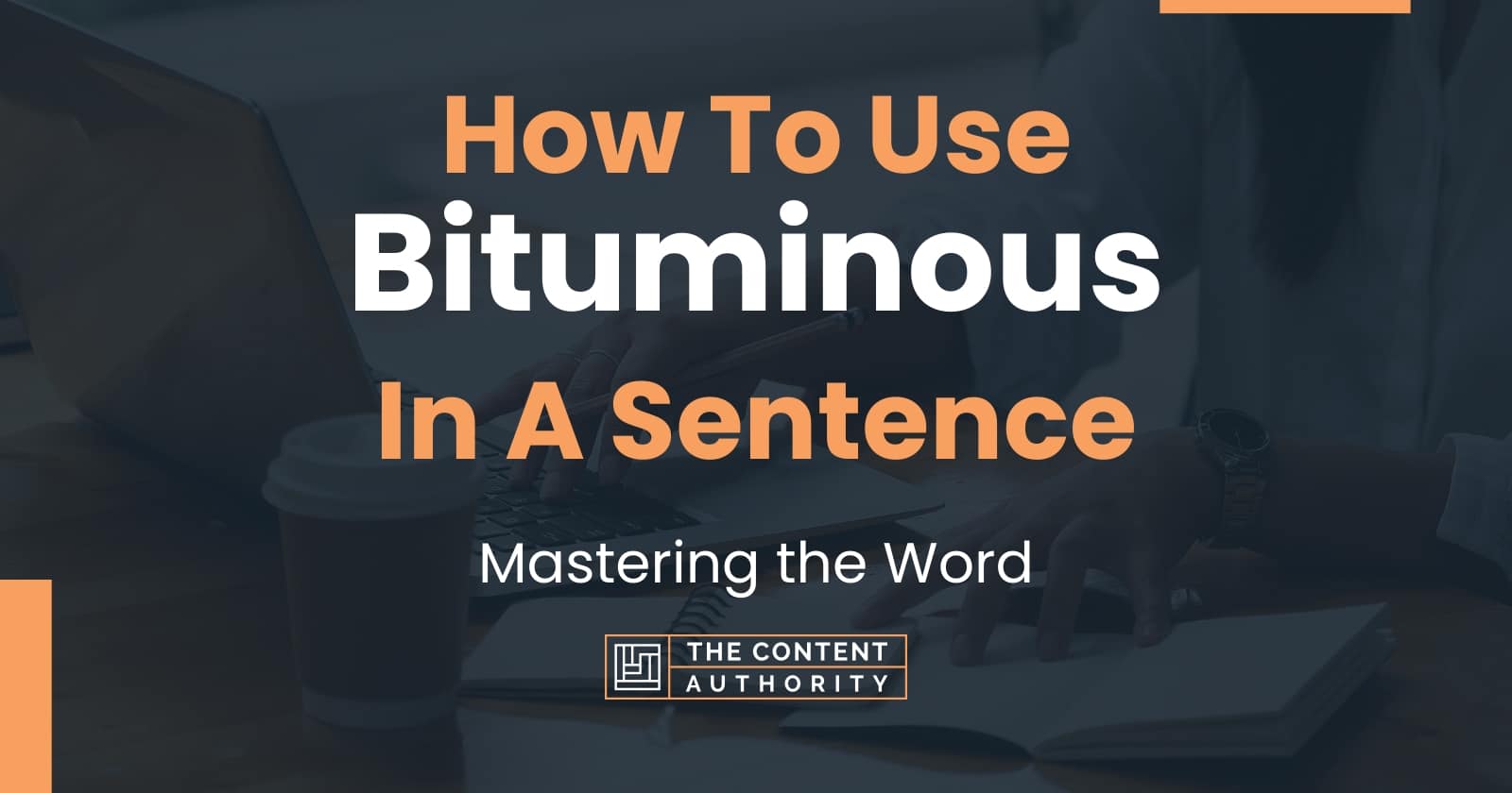 how-to-use-bituminous-in-a-sentence-mastering-the-word