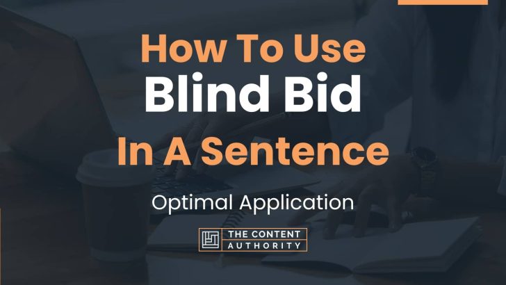 how-to-use-blind-bid-in-a-sentence-optimal-application