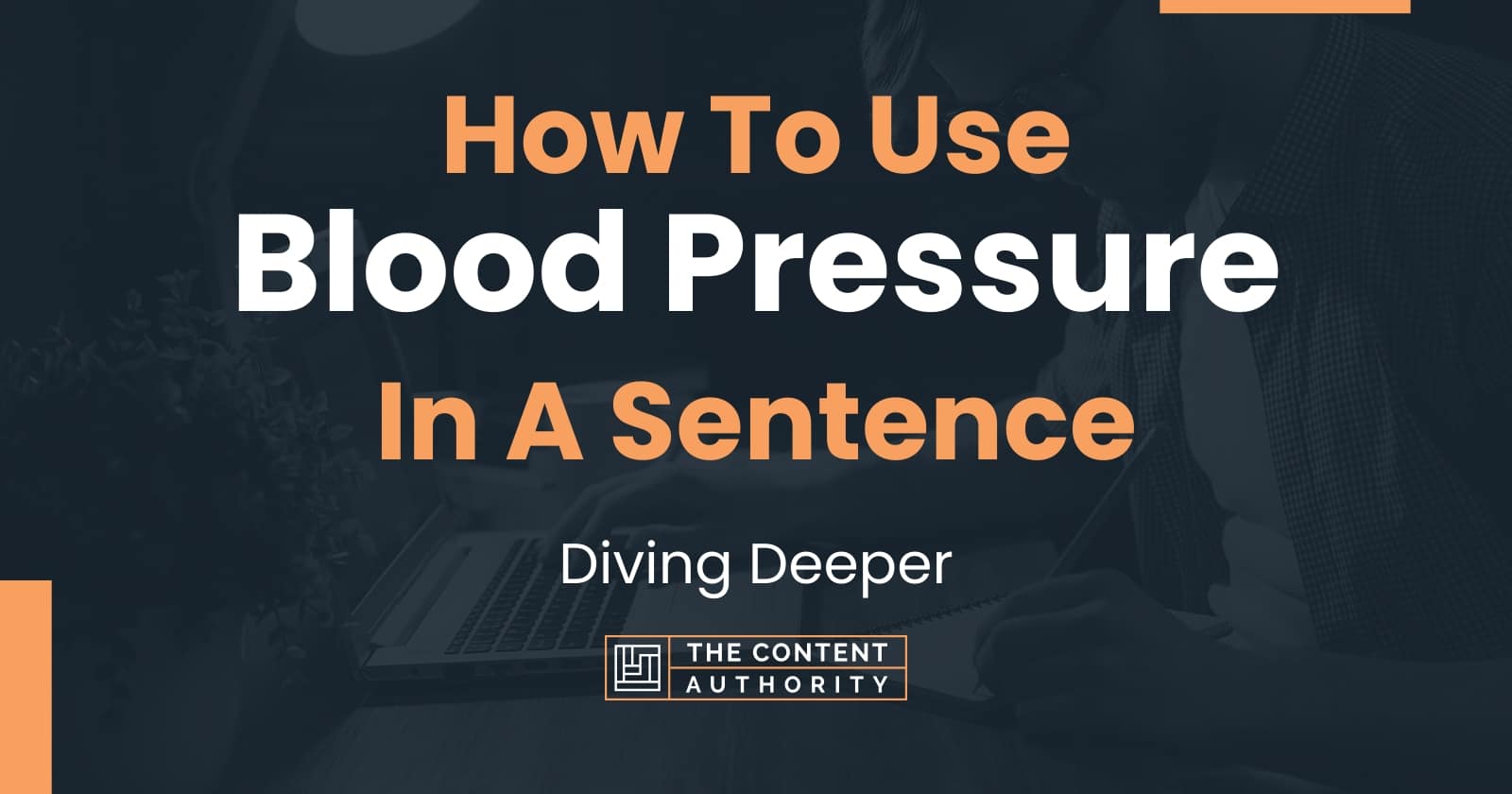 Blood Pressure In A Sentence