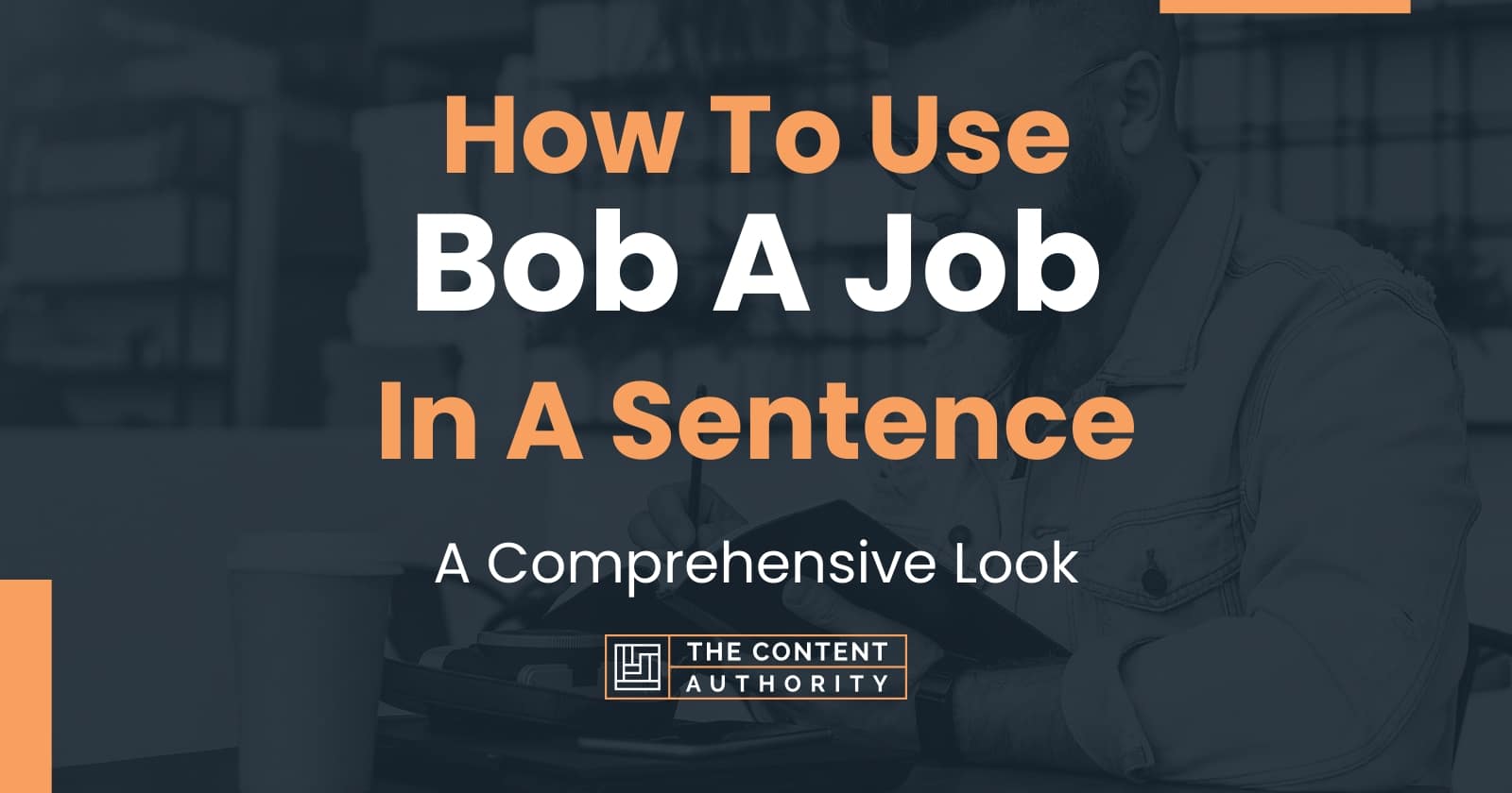 how-to-use-bob-a-job-in-a-sentence-a-comprehensive-look