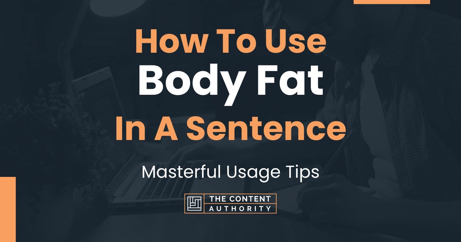 how-to-use-body-fat-in-a-sentence-masterful-usage-tips