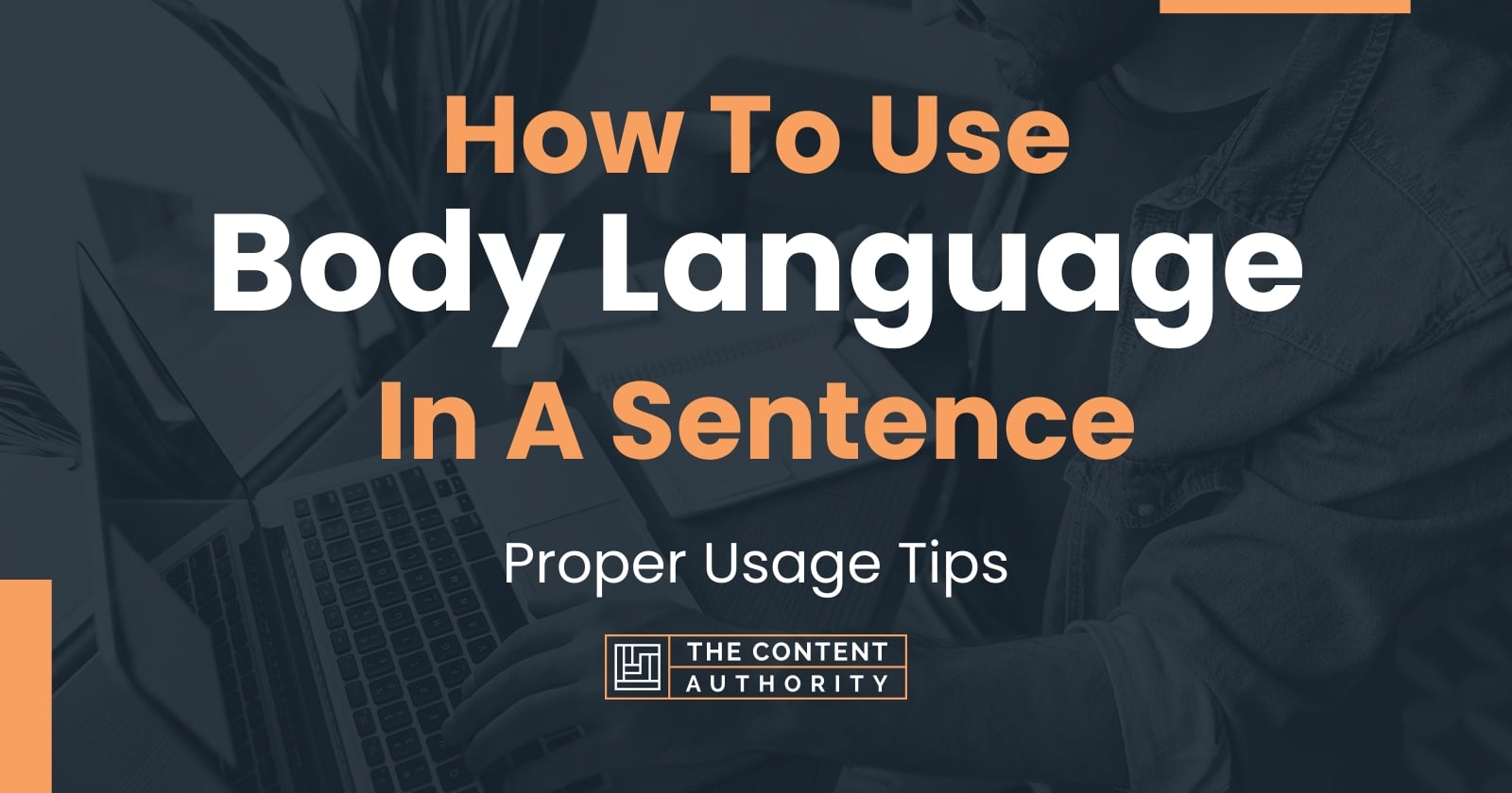 how-to-use-body-language-in-a-sentence-proper-usage-tips