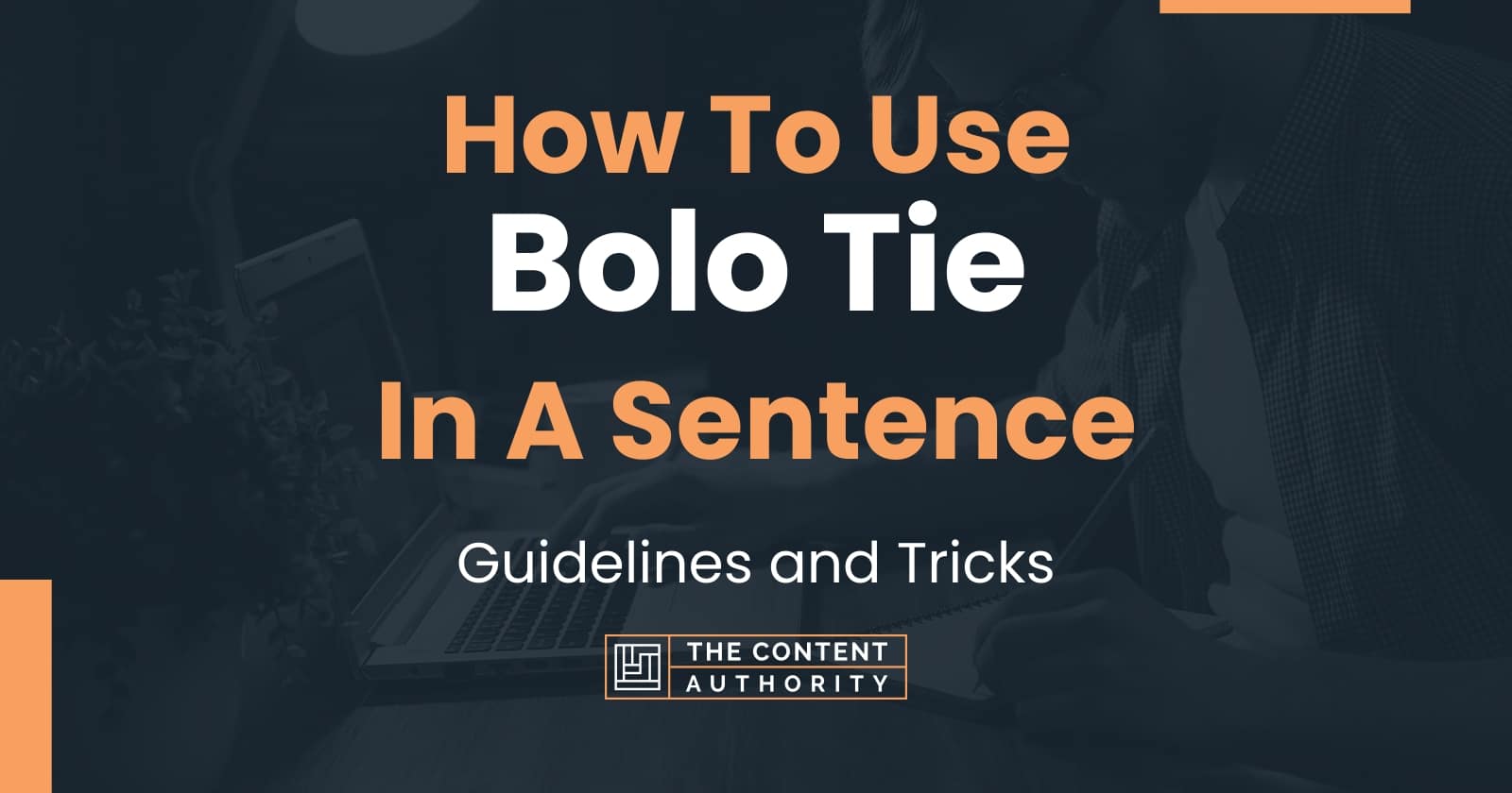 how-to-use-bolo-tie-in-a-sentence-guidelines-and-tricks