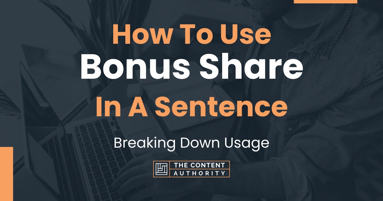 how-to-use-bonus-share-in-a-sentence-breaking-down-usage