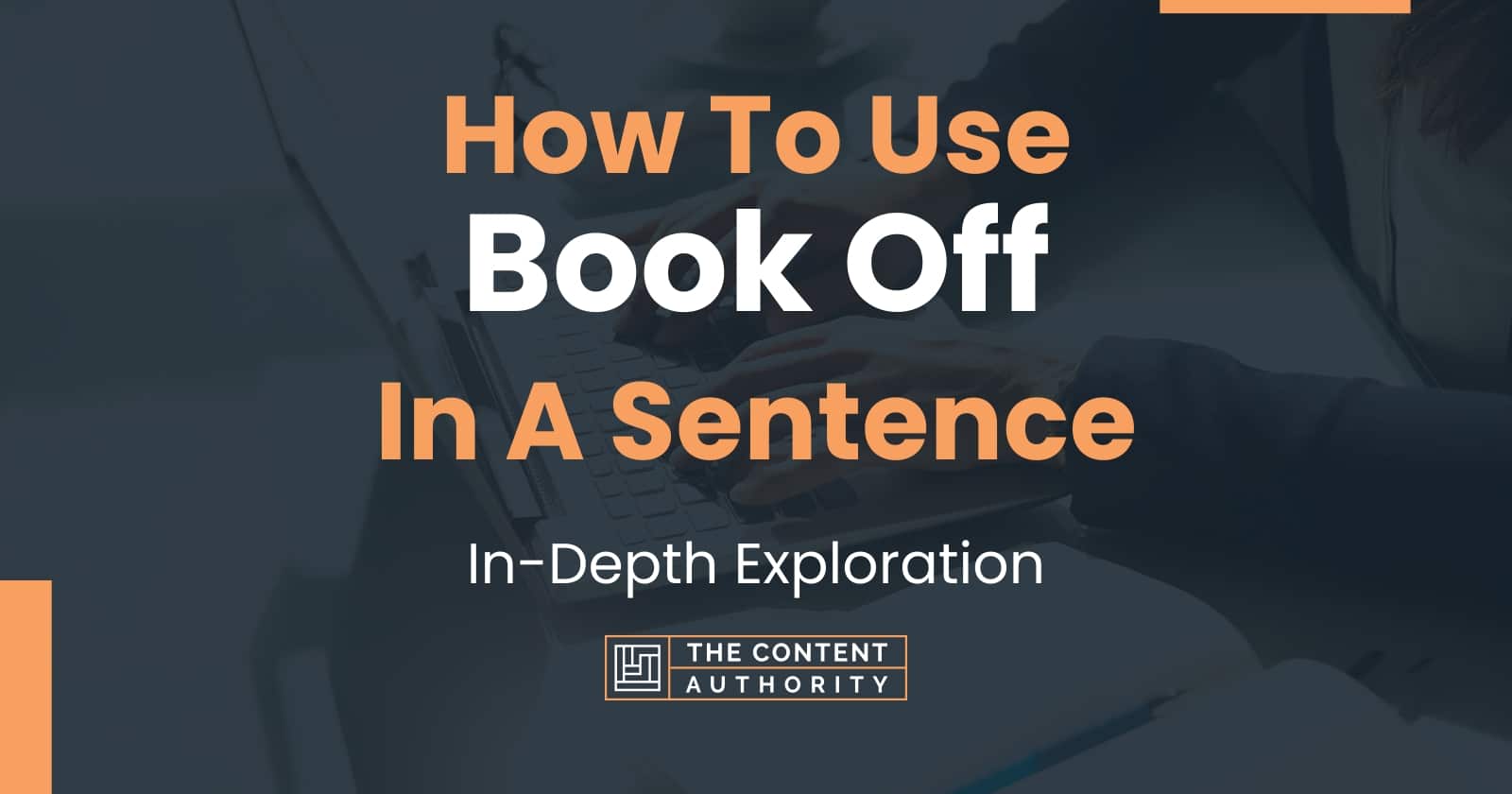 how-to-use-book-off-in-a-sentence-in-depth-exploration