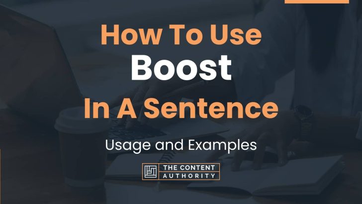 how-to-use-boost-in-a-sentence-usage-and-examples