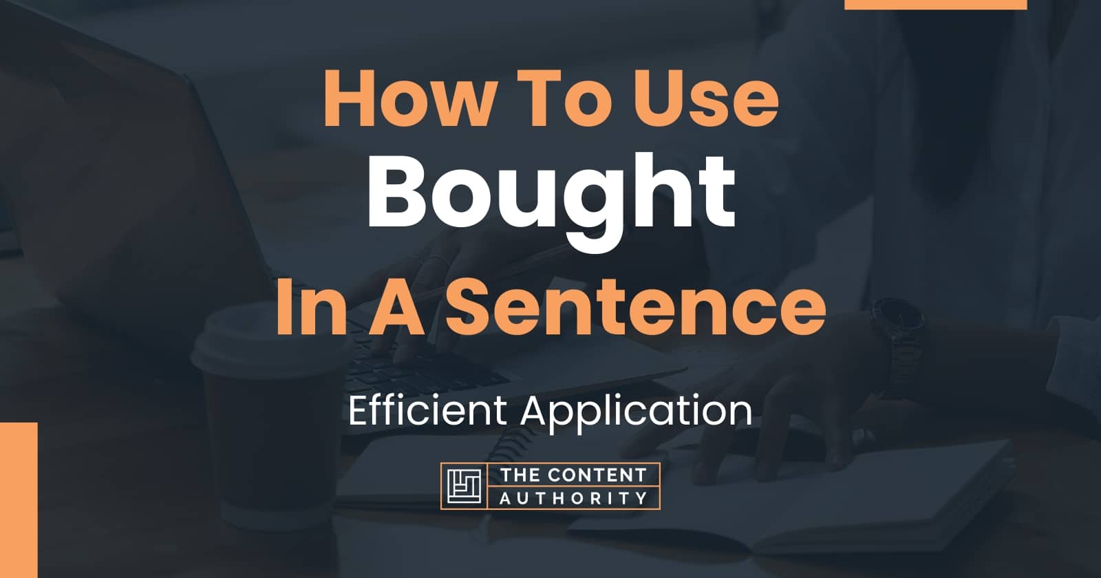 how-to-use-bought-in-a-sentence-efficient-application