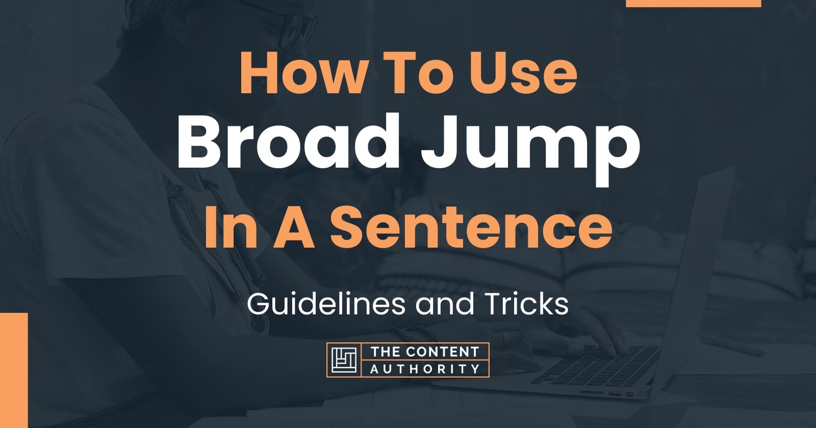 how-to-use-broad-jump-in-a-sentence-guidelines-and-tricks