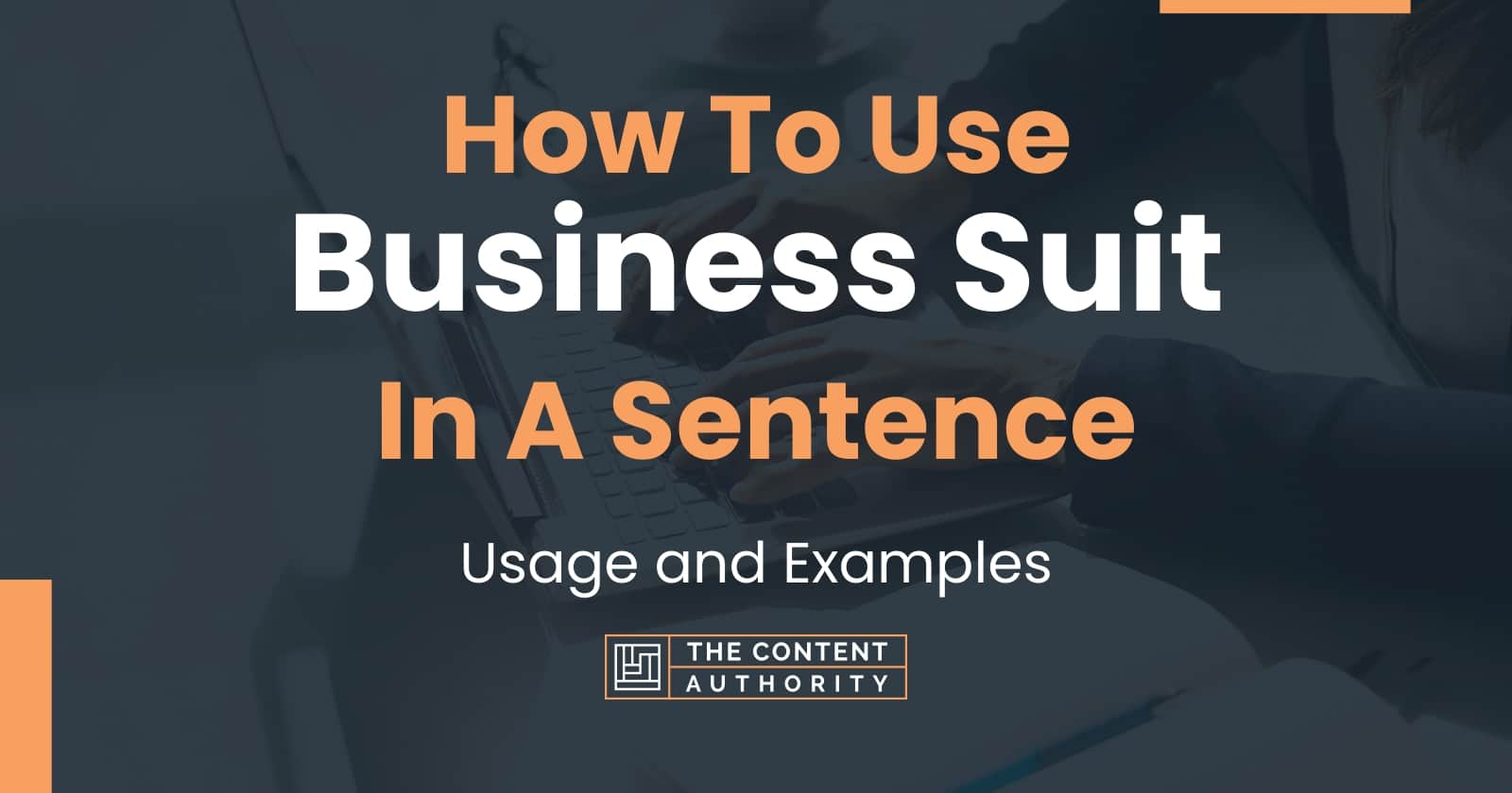 how-to-use-business-suit-in-a-sentence-usage-and-examples