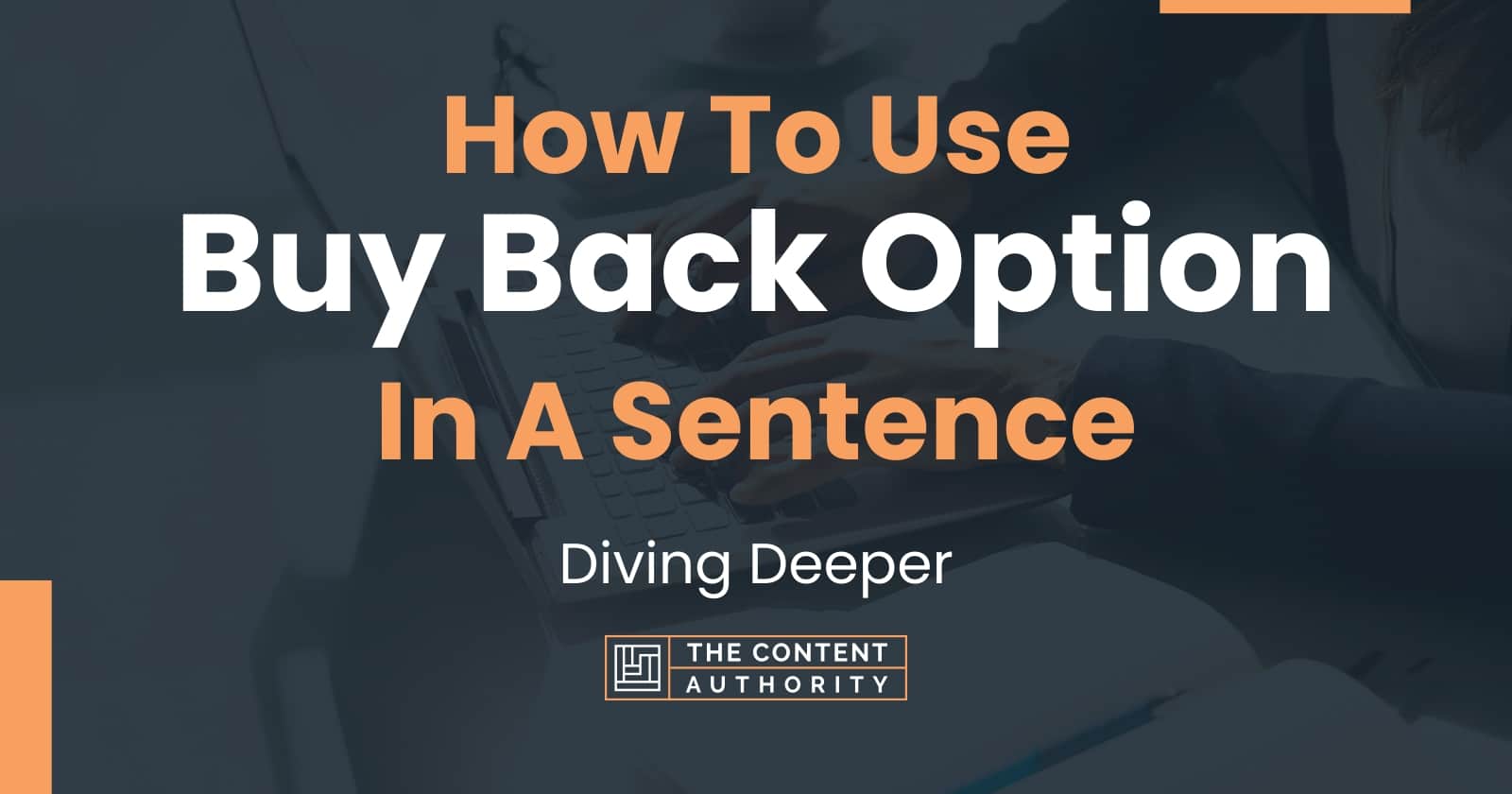 how-to-use-buy-back-option-in-a-sentence-diving-deeper