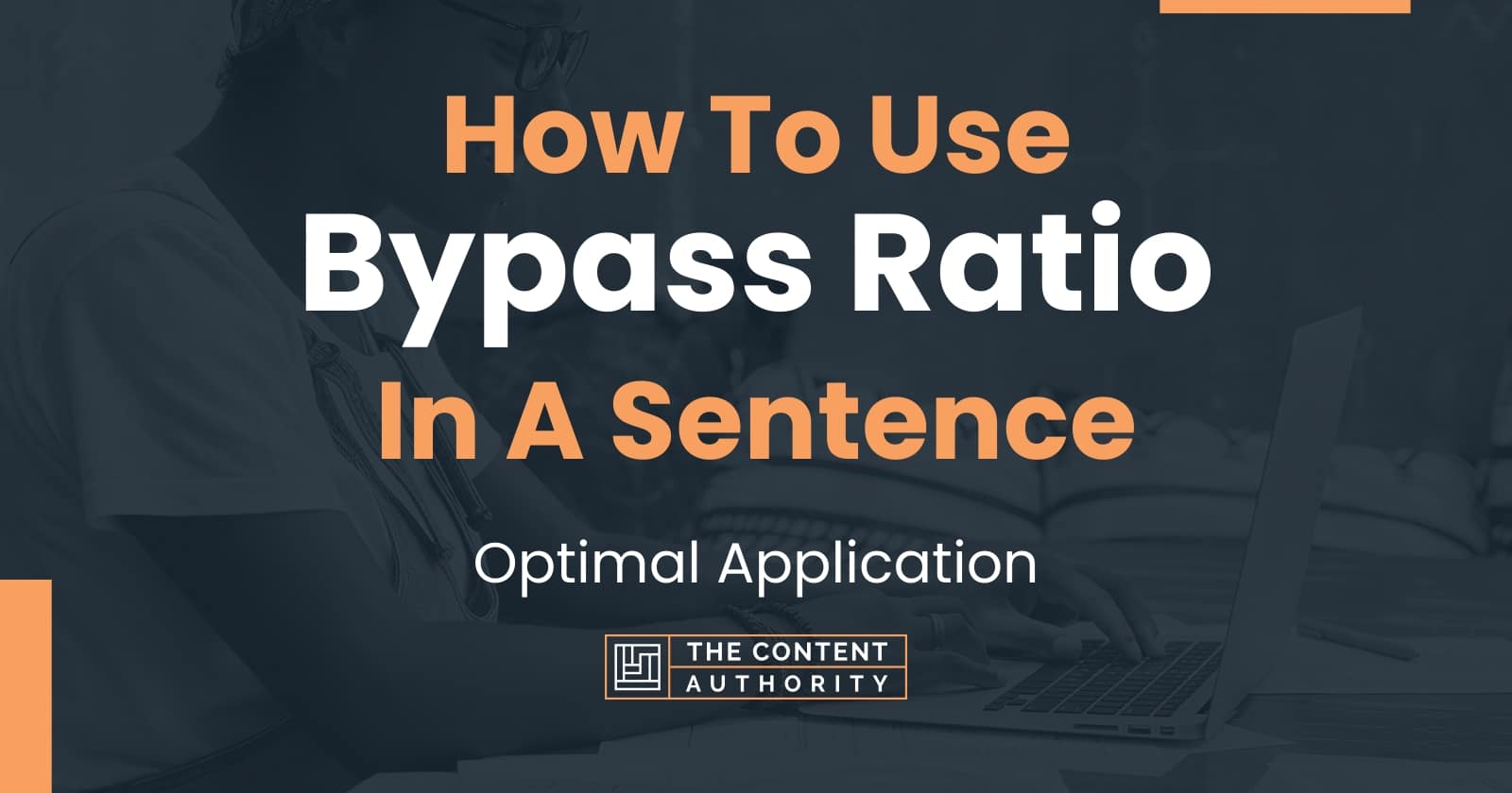 How To Use "Bypass Ratio" In A Sentence: Optimal Application