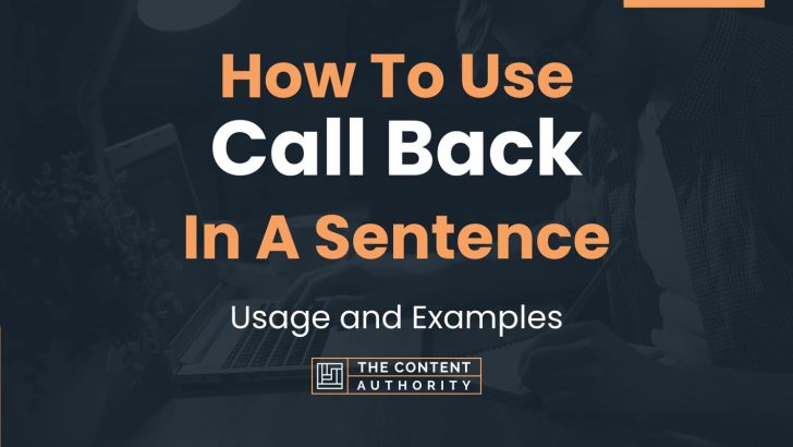 how-to-use-call-back-in-a-sentence-usage-and-examples