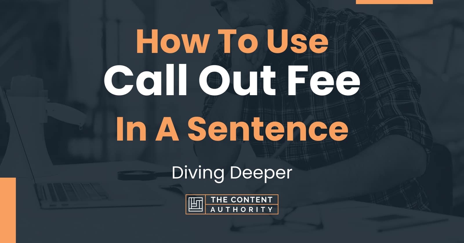 how-to-use-call-out-fee-in-a-sentence-diving-deeper