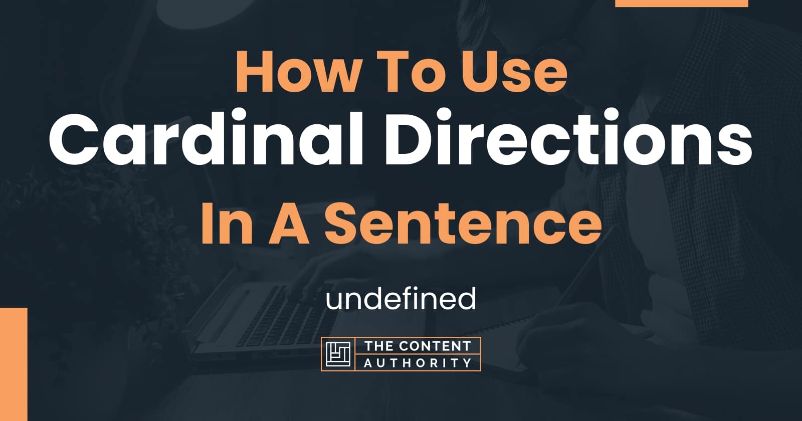 how-to-use-cardinal-directions-in-a-sentence-undefined