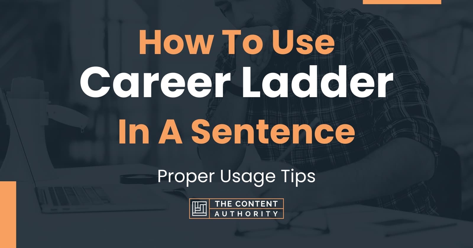 Career Ladder Sentence