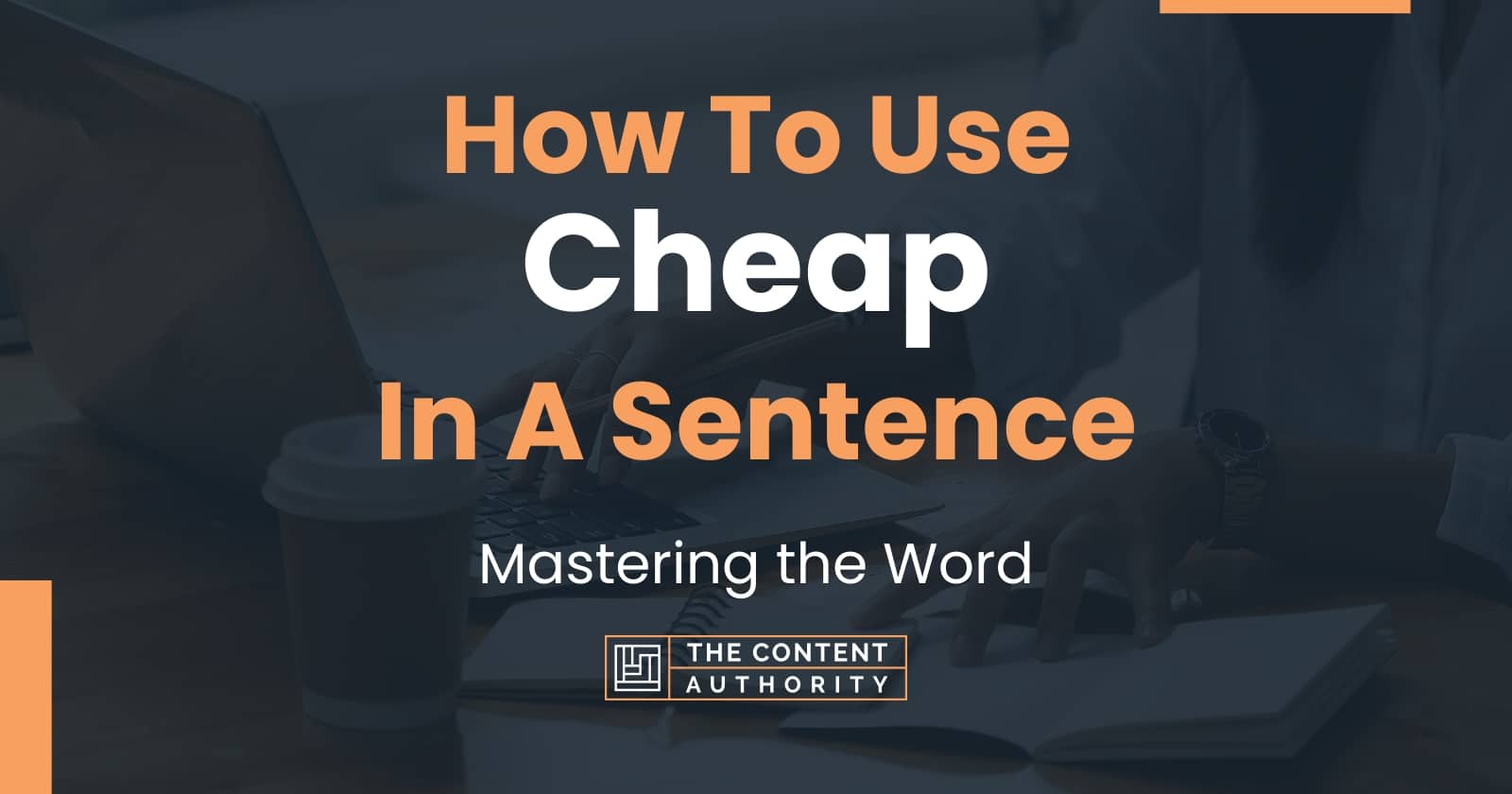 How To Use Cheap In A Sentence Mastering The Word
