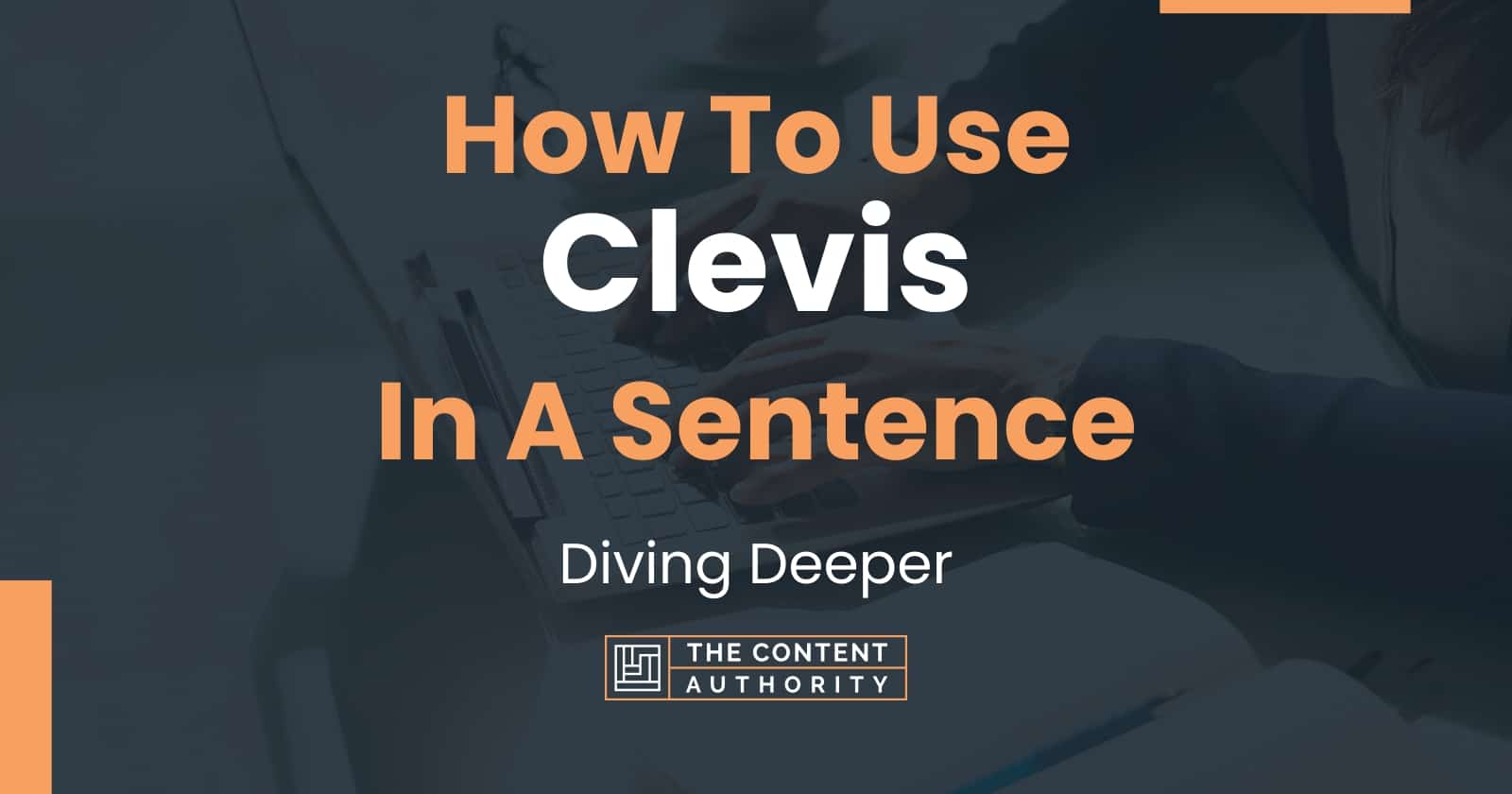How To Use "Clevis" In A Sentence Diving Deeper