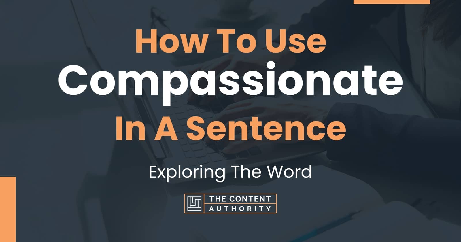 how-to-use-compassionate-in-a-sentence-exploring-the-word