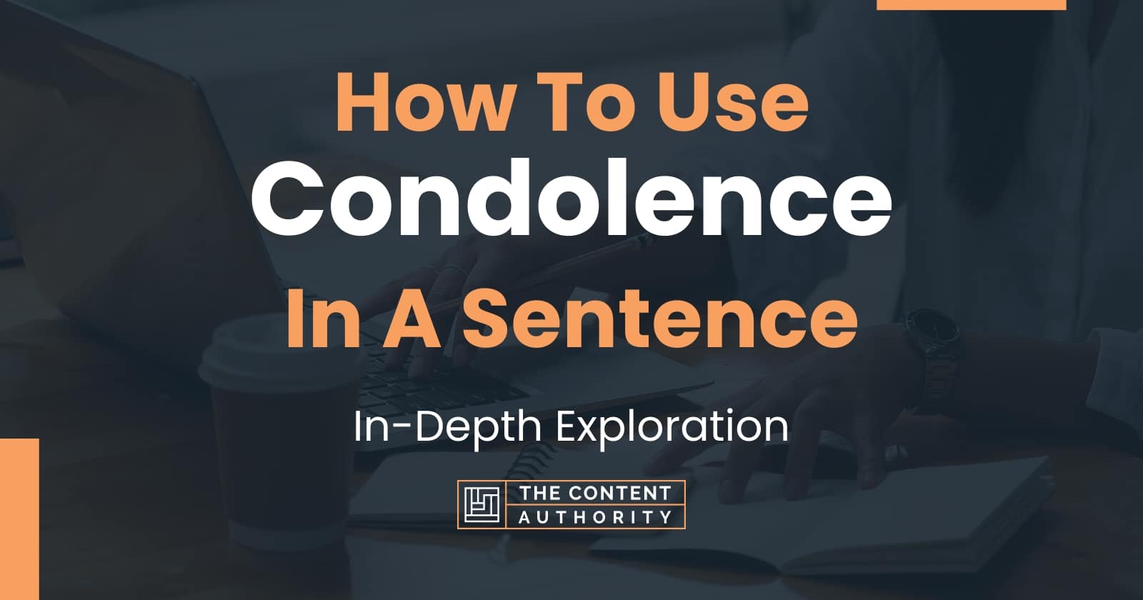 how-to-use-condolence-in-a-sentence-in-depth-exploration