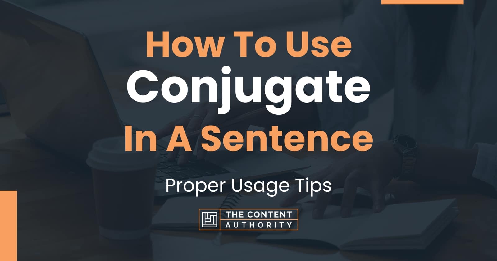 how-to-use-conjugate-in-a-sentence-proper-usage-tips