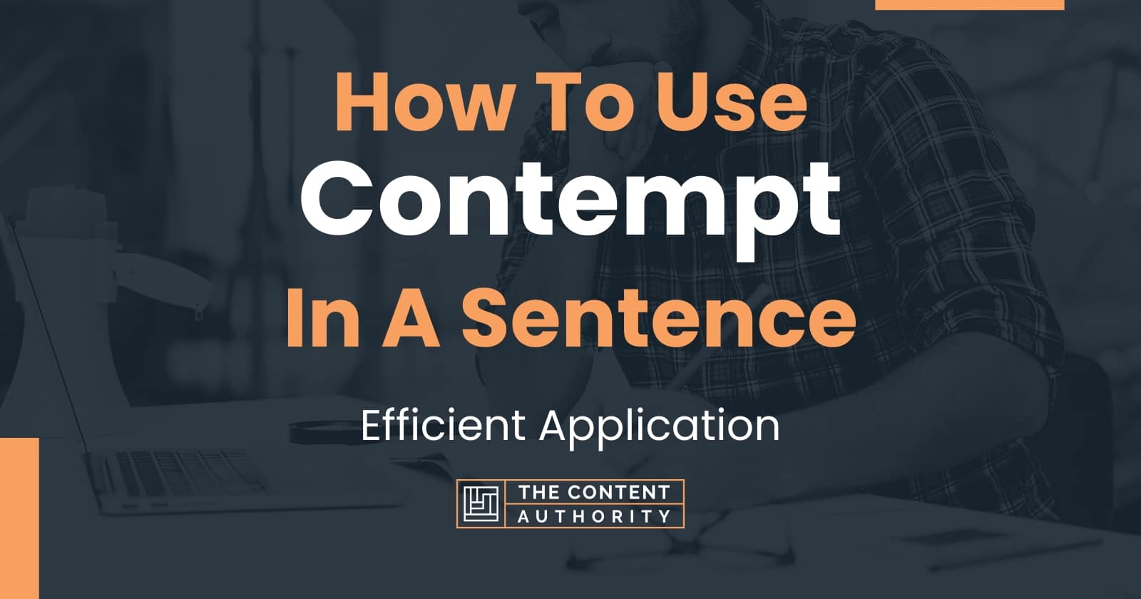 how-to-use-contempt-in-a-sentence-efficient-application