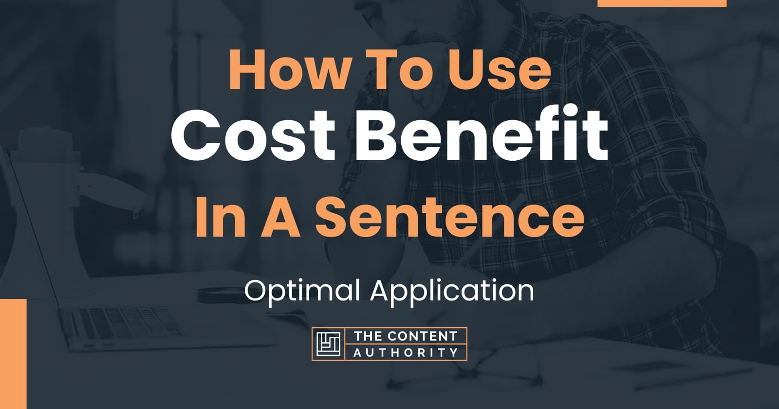How To Use "Cost Benefit" In A Sentence Optimal Application