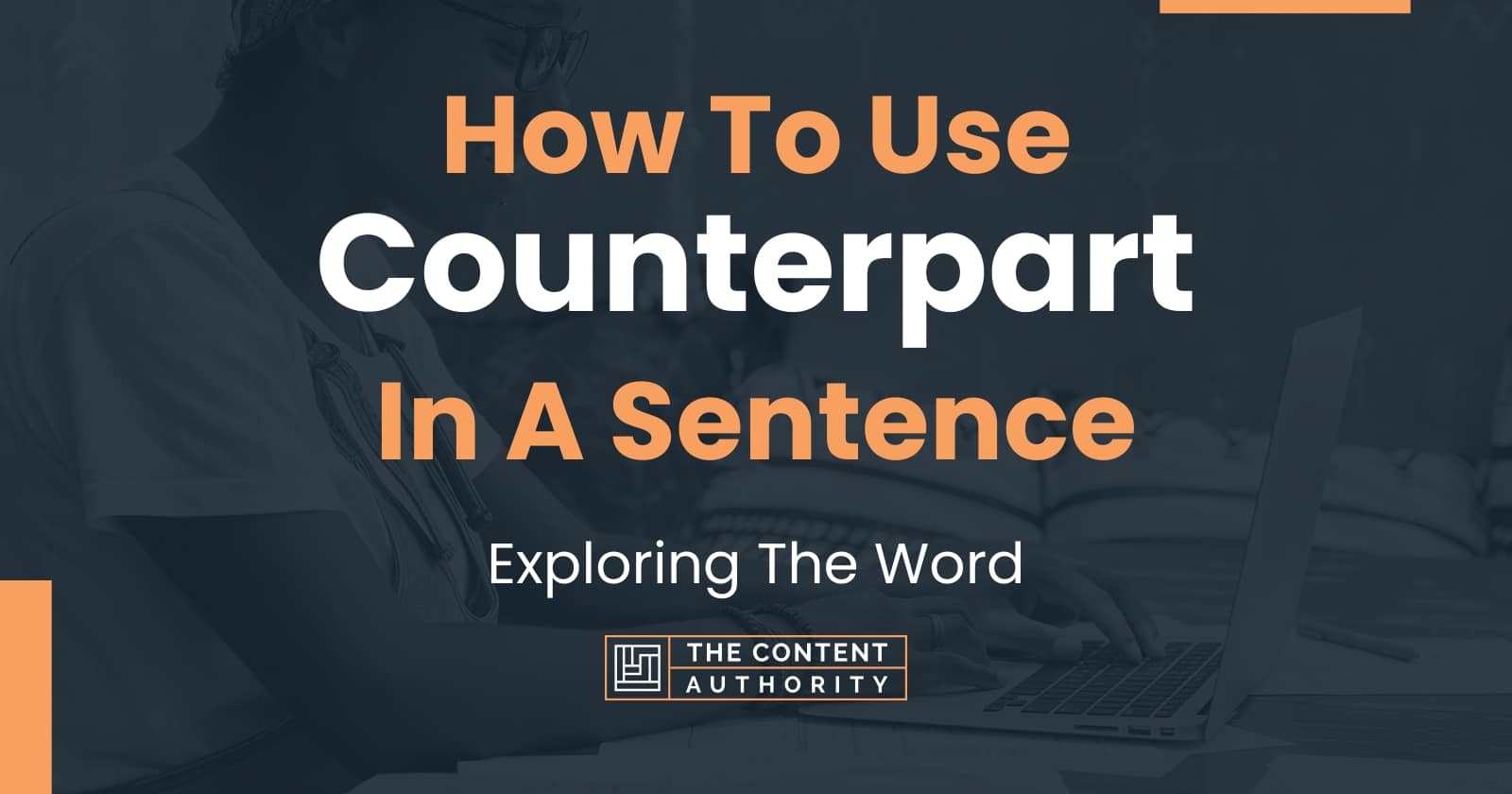 how-to-use-counterpart-in-a-sentence-exploring-the-word