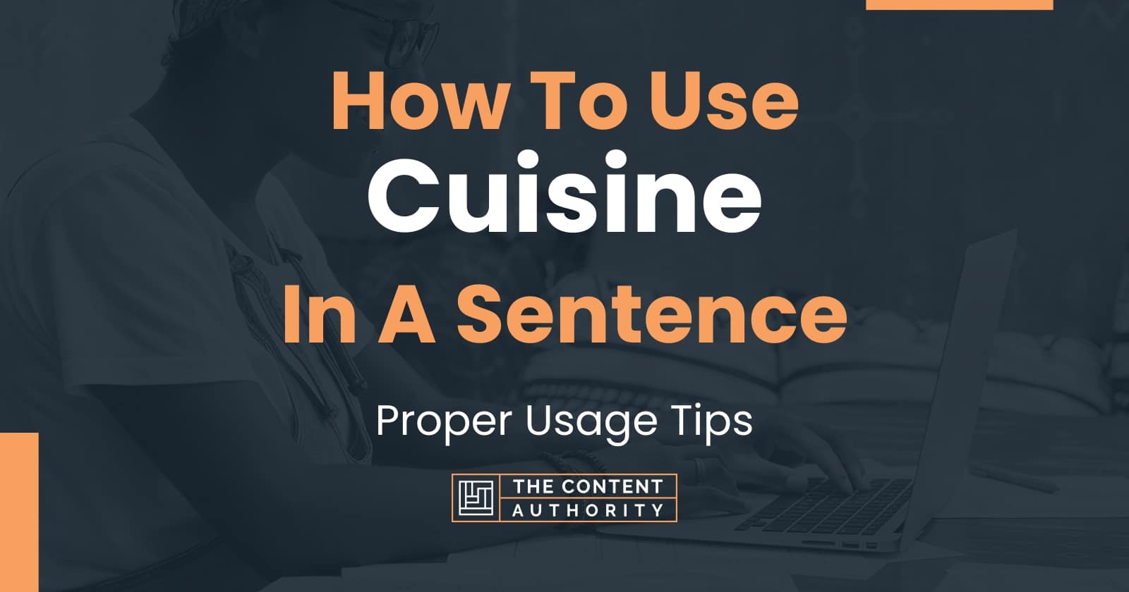 how-to-use-cuisine-in-a-sentence-proper-usage-tips